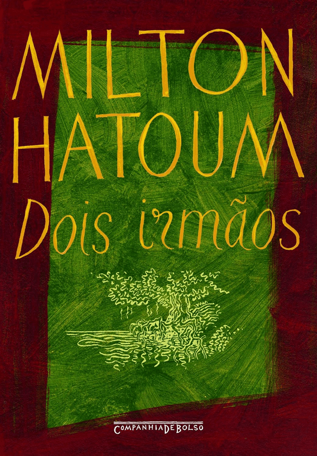 Dois irmãos – Milton Hatoum
