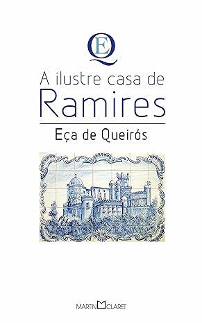 A Ilustre Casa de Ramires – Eça de Queirós